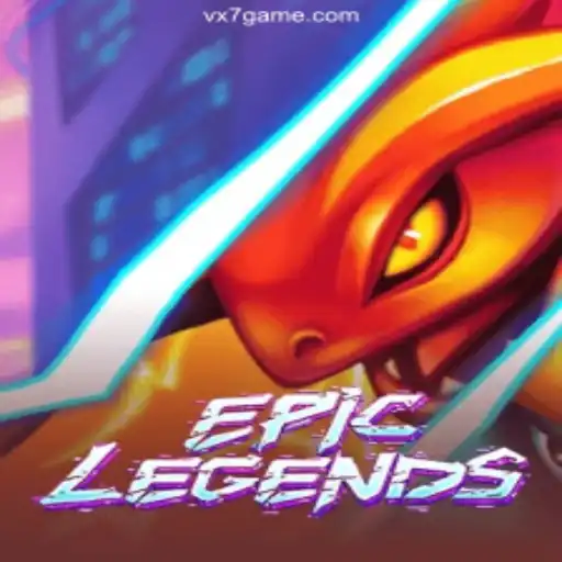 EpicLegends: The Ultimate Gaming Experience on VX7.game Platform