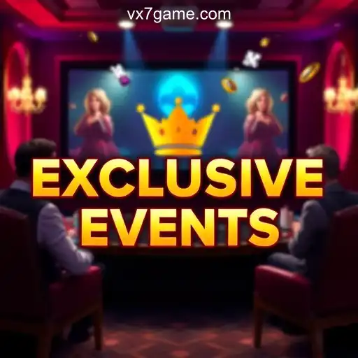 Exclusive Events