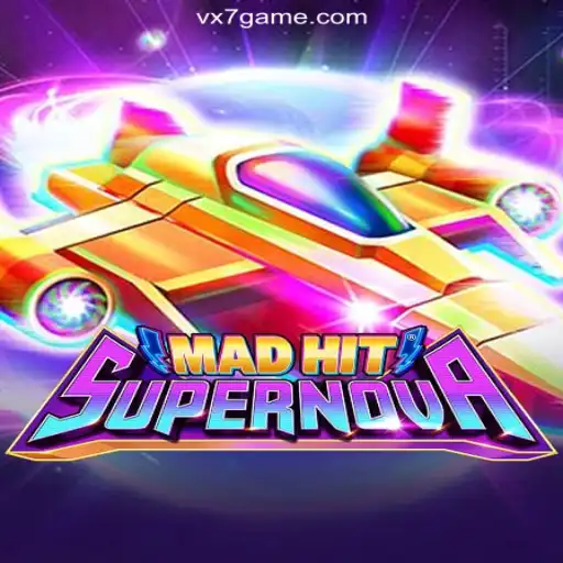 Explore the Thrills of MadHitSupernova on VX7.game