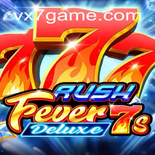 RushFever7sDeluxe: The New Sensation in Online Gaming